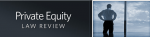 Private Equity Law Review